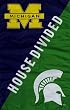 University of Michigan and Michigan State University - House Divided Flag - Garden Size