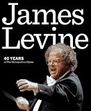 Buy : James Levine: 40 Years at The Metropolitan Opera