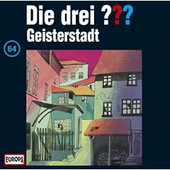 Die drei Fragezeichen - Folge 64: Geisterstadt