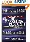 The Handbook of Online Marketing Research: Knowing Your Customer Using the Net