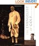 Evangelist of Golf: The Story of Charles Blair MacDonald