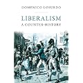 Liberalism: A Counter-History