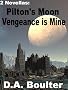 Pilton's Moon / Vengeance Is Mine