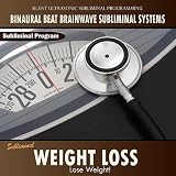 Weight Loss - Binaural Beat Brainwave Subliminal Systems