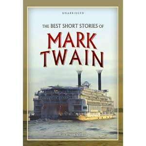 The Best Short Stories of Mark Twain (Library Edition) by Mark Twain and Robin Field