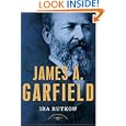 James A. Garfield (The American Presidents)