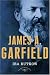 James A. Garfield (The American Presidents)