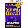 Rich Dad's Retire Young, Retire Rich by  Robert T. Kiyosaki and Sharon L. Lechter