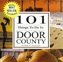 101 Things to Do in Door County