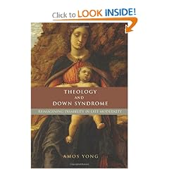Theology and Down Syndrome: Reimagining Disability in Late Modernity by Amos Yong, Cover art: Andrea Mantegna. Madonna and Child (Madonna of the Caves). Tempera on panel. 29x21.5 cm. Galleria degli Uffizi, Florence and Italy.