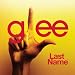 Last Name (Glee Cast Version Feat. Kristin Chenoweth)