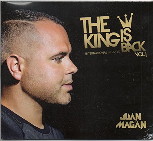 Juan Magan - The King Is Back Vol. 1 - Zortam Music