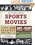 The Ultimate Book of Sports Movies: Featuring the 100 Greatest Sports Films of All Time