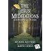 The Jesus Meditations: Living Life to the Fullest