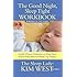 Good Night, Sleep Tight Workbook: The Sleep Lady's Gentle Step-by-step Guide for Tired Parents