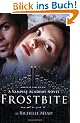 Frostbite: A Vampire Academy Novel: Frostbite Bk. 2