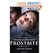 Frostbite (Vampire Academy, Book 2)