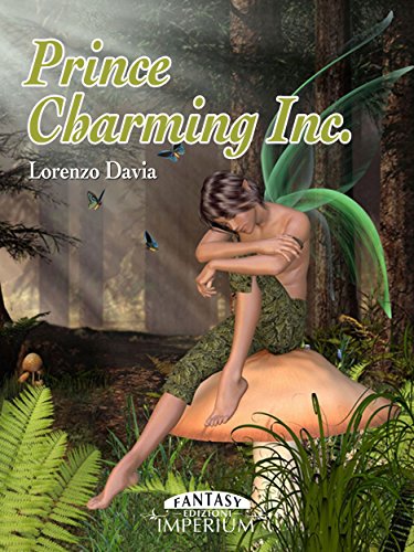 Prince Charming Inc. (fantasy) (Italian Edition)