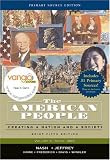 The American People, Brief Edition: Creating a Nation and Society, Volume II,  Primary Source Edition (5th Edition)