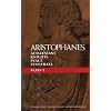 Plays: "Acharnians", "Knights", "Peace", "Lysistrata" Vol 1 (Classical Greek Dramatists) (Classical Dramatists)