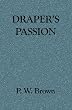 Draper's Passion