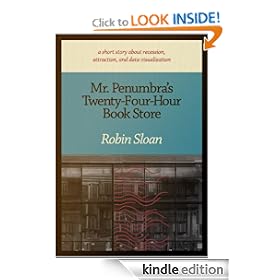 Mr. Penumbra's Twenty-Four-Hour Book Store