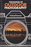 The manual of outdoor photography