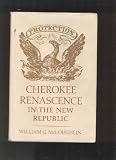 Cherokee renascence in the new republic