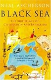 The Black Sea: The Birthplace of Civilisation and Barbarism