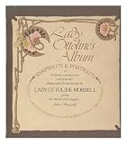 Lady Ottoline's album : snapshops and portraits of her famous contemporaries (and of herself)