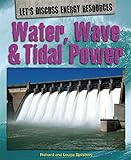 Water, wave & tidal power