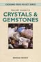 Pocket Guide to Crystals and Gemstones (Crossing Press Pocket Guides)