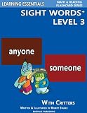 Sight Words Plus Level 3: Sight Words Flash Cards with Critters for Grade 1 & Up (Learning Essentials Math & Reading Flashcard Series)