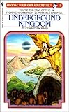 Underground kingdom