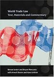 World Trade Law: Text, Materials and Commentary