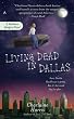 Living Dead in Dallas: A Sookie Stackhouse Novel Living Dead in Dallas: A Sookie Stackhouse Novel