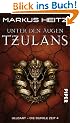 Unter den Augen Tzulans. Ulldart - Die Dunkle Zeit 04.