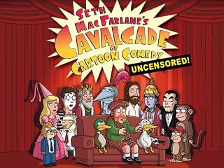 Seth MacFarlane's Cavalcade of Cartoon Comedy