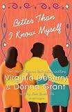 Better Than I Know Myself (Unabridged)