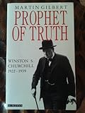 Prophet of truth : Winston S. Churchill 1922-1939