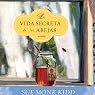 La Vida Secreta de las Abejas: Novela [The Secret Life of Bees] (Texto Completo)