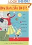 How Does She Do It?: 101 Life Lessons from One Mother to Another