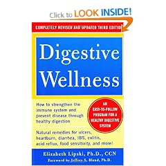 Digestive Wellness: How to Strengthen the Immune System and Prevent Disease Through Healthy Digestion (3rd Edition): Completely Revised and Updated Third Edition
