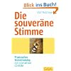 Die souver�ne Stimme: Praxisnahes Stimmtraining mit interaktiver CD-ROM
