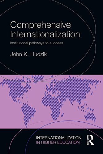Comprehensive Internationalization: Institutional pathways to success (Internationalization in Higher Education Series)