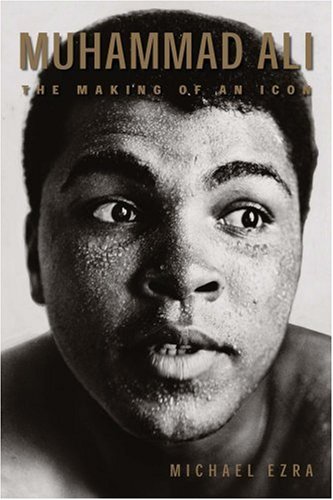 Muhammad Ali: The Making of an Icon (Sporting) (Sporting)