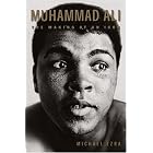 Muhammad Ali: The Making of an Icon (Sporting) (Sporting) (Sporting) by Michael Ezra
