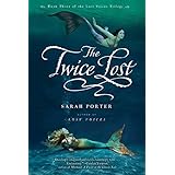 the twice lost the lost voices trilogy