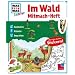 WAS IST WAS junior Mitmach-Heft Im Wald