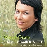 "Einmal Mischen Bitte" - Maren Giertz